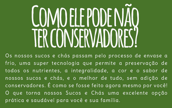 Como ele pode não ter conservadores?